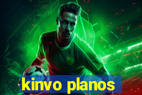 kinvo planos